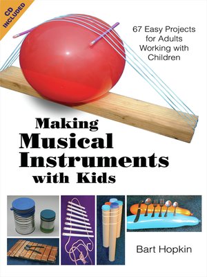 cover image of Making Musical Instruments with Kids